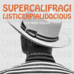 Supercalifragilisticexpialidocious (Arr. Hough for Piano) - Stephen Hough