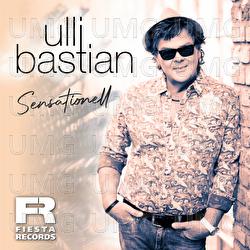 Sensationell - Ulli Bastian
