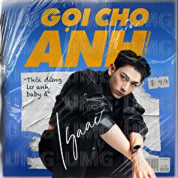 GOI CHO ANH - Isaac