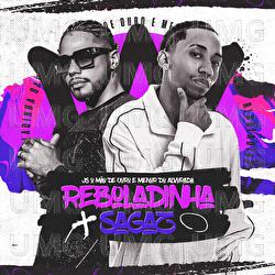 Reboladinha Sagaz - JS O Mão de Ouro, Mc Menor Do Alvorada