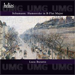 Schumann: Humoreske in B-Flat Major, Op. 20: Finale. Zum Beschluss - Luca Buratto