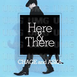 Here & There - Chage And Aska
