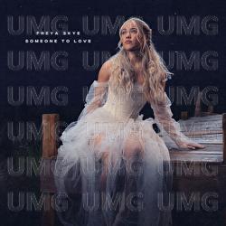 Someone to Love - Freya Skye