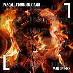Man On Fire - Pascal Letoublon, RANI