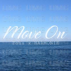 Move On - Fous, Harmonie