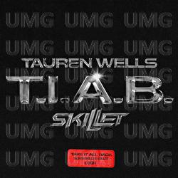 Take It All Back - Tauren Wells, Skillet, Davies.
