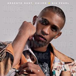 Emhlabeni - Argento Dust, Caiiro, Nia Pearl