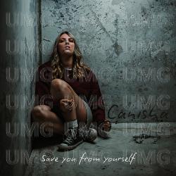Save You From Yourself - CANISHA