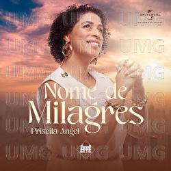Nome De Milagres - Priscila Angel