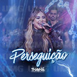 Persegui&ccedil;&atilde;o - Thayn&aacute; Vasconcelos, Moda Music
