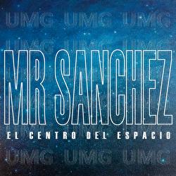 El centro del espacio - Mr Sanchez