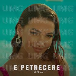 E petrecere - Aleena