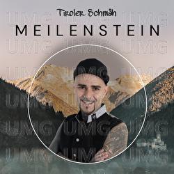 Meilenstein - Tiroler Schm&auml;h