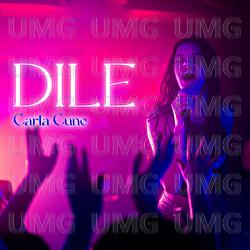 Dile - Carla Cune