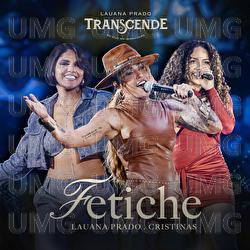 Fetiche - Lauana Prado, Cristinas