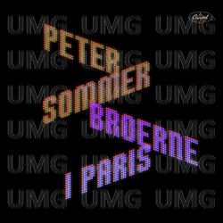 Broerne I Paris - Peter Sommer, Selina Gin