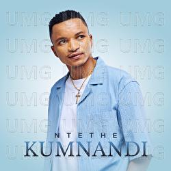 Kumnandi - Ntethe