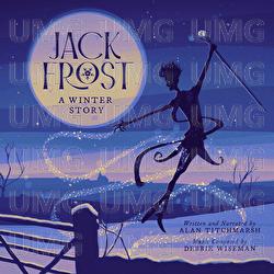 Jack Frost - Grace Davidson, Debbie Wiseman, Alan Titchmarsh