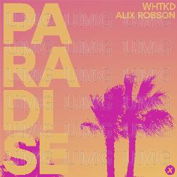 Paradise - WHTKD, Alix Robson