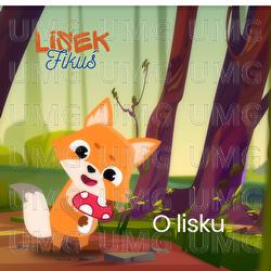 O lisku - Lisek Fikuś