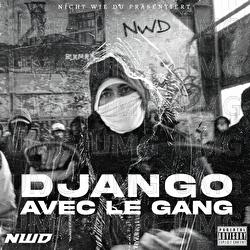 AVEC LE GANG - Django