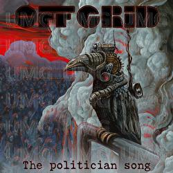 The Politician Song - Off Grid