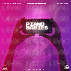 Piano Babies - ShennyDaDeejay, Candy Flow RSA, Unkle Ken