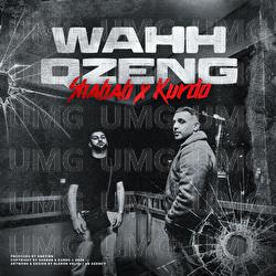 WAHH QZENG - SHABAB, Kurdo