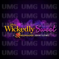 Wickedly Sweet - Kylie Cantrall, Dara Rene&eacute;, Ruby Rose Turner