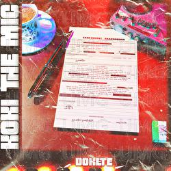 Dokete - Koki The Mic