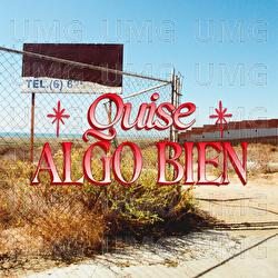 Quise Algo Bien - Majo Aguilar
