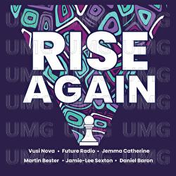 Rise Again - Future Radio, Vusi Nova, Daniel Baron