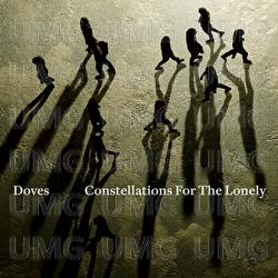 Constellations For The Lonely - Doves