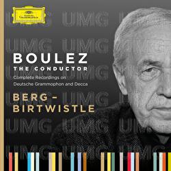 Boulez A-Z: Berg - Birtwistle - Pierre Boulez
