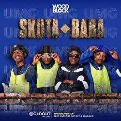 Skuta Baba - WOODBLOCK DJS, Mvelost, Set Off