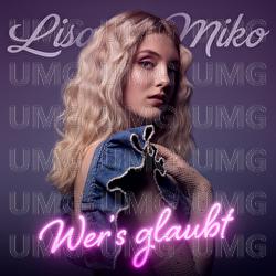 Wer's glaubt - Lisa Miko