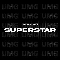 Still No Superstar - Remady, Manu-L