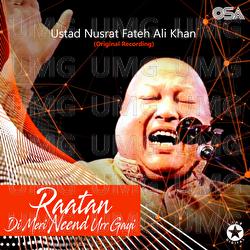 Raatan Di Meri Neend Urr Gayi - Nusrat Fateh Ali Khan