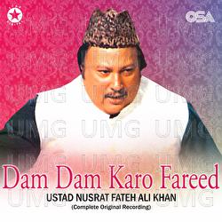 Dam Dam Karo Fareed - Nusrat Fateh Ali Khan