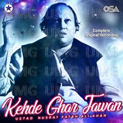 Kehde Ghar Jawan - Nusrat Fateh Ali Khan