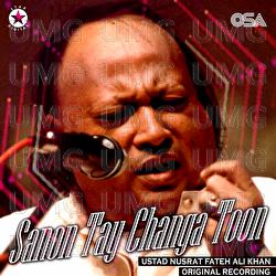 Sanon Tay Changa Toon - Nusrat Fateh Ali Khan