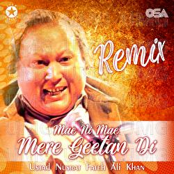 Mae Ni Mae Mere Geetan Di - Nusrat Fateh Ali Khan