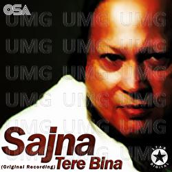 Sajna Tere Bina - Nusrat Fateh Ali Khan