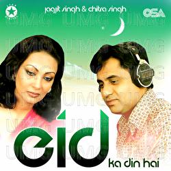 Eid Ka Din Hai - Chitra Singh, Jagjit Singh