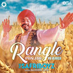 Rangle Punjab Wargi - Balwinder Safri, The Safri Boys