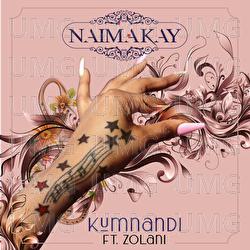Kumnandi - Naima Kay, Zolani