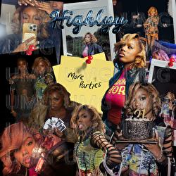 More Parties - Highlyy