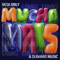 Mucho Mais - Nesk Only, Dunamis Music