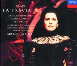 Verdi: La traviata - Angela Gheorghiu, Frank Lopardo, Leo Nucci