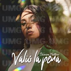 Vali&oacute; La Pena - Shakira Mart&iacute;nez